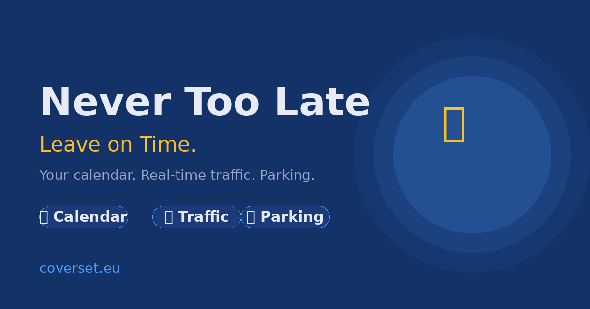 Never Too Late – Leave on Time — official preview image